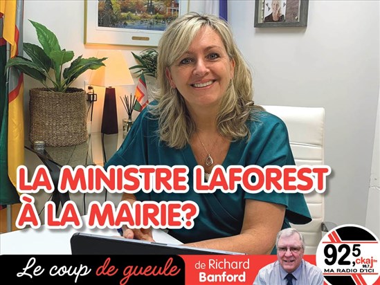 La ministre Laforest à la mairie?